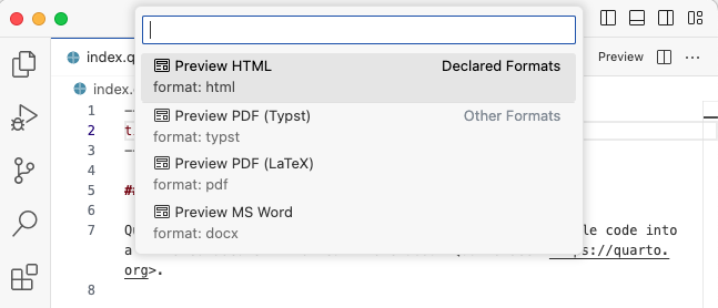 The top of the VS editor. The command pallette shows a quick pick list of available formats to preview.